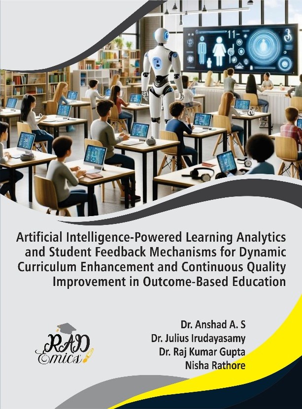 Artificial Intelligence-Powered Learning Analytics and Student Feedback Mechanisms for Dynamic Curriculum Enhancement and Continuous Quality Improvement in Outcome-Based Education